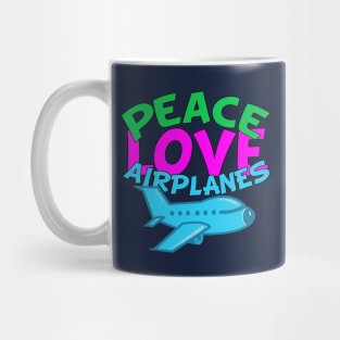 Peace Love Airplanes Mug